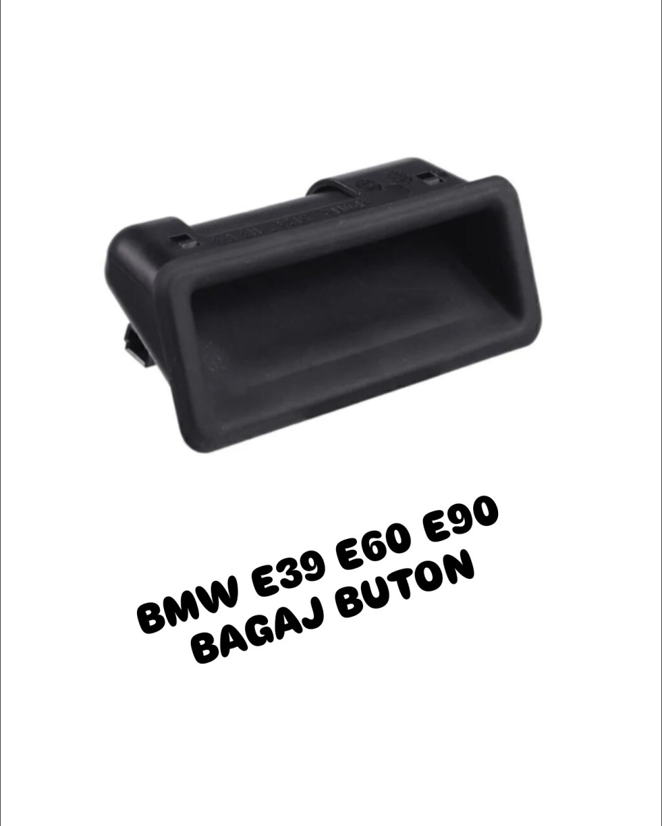 BMW E39 E60 E90 BAGAJ BUTON